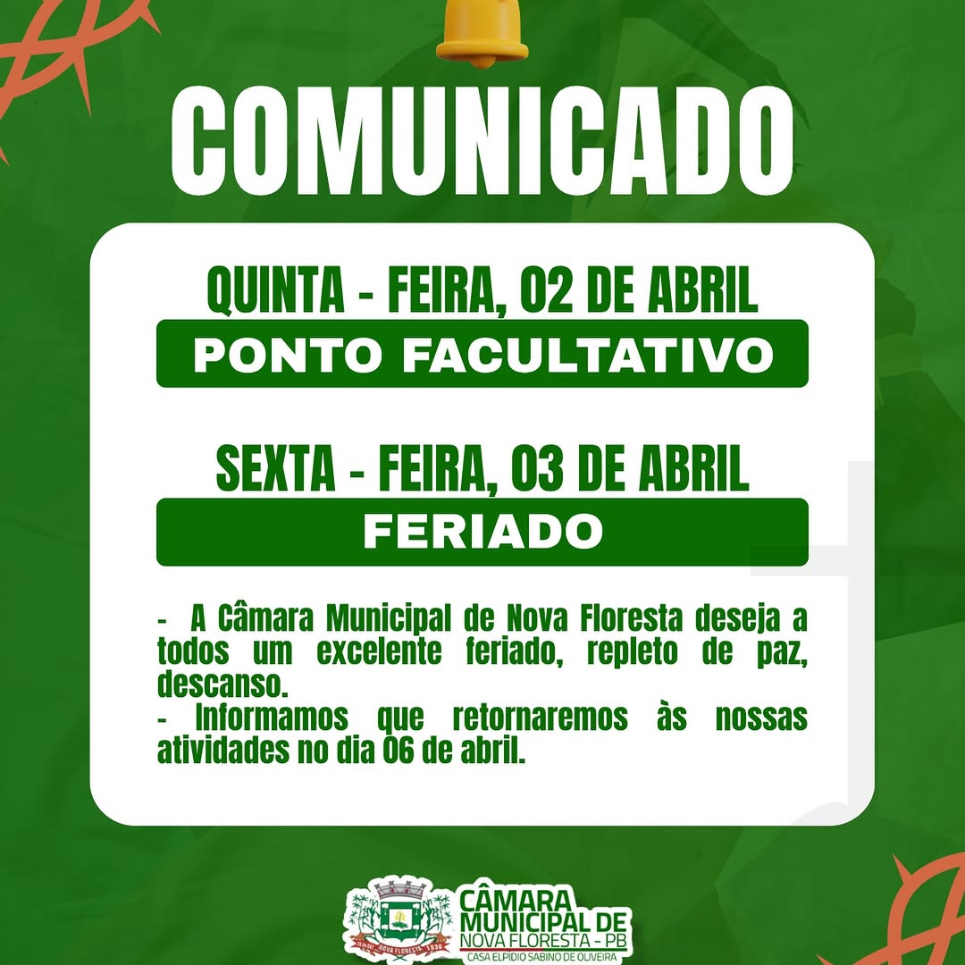 Câmara de Nova Floresta: Feriado e recesso; Retorno às atividades em 6 de abril